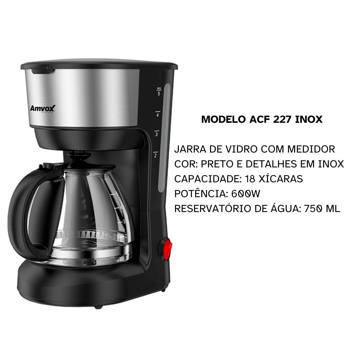 Cafeteira 600W 750ml AMVOX ACF227 18 Xic Prt Inox